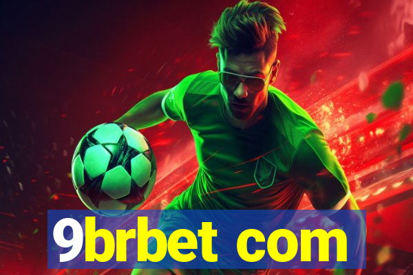 9brbet com